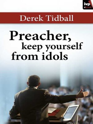 cover image of Preacher, Keep Yourself from Idols